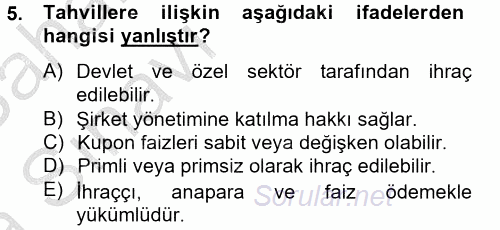 Finansal Yönetim 2 2012 - 2013 Ara Sınavı 5.Soru