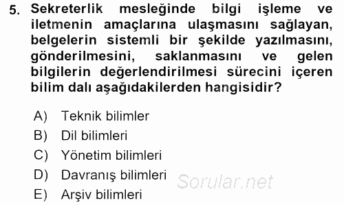 Yönetici Asistanlığı 2015 - 2016 Tek Ders Sınavı 5.Soru