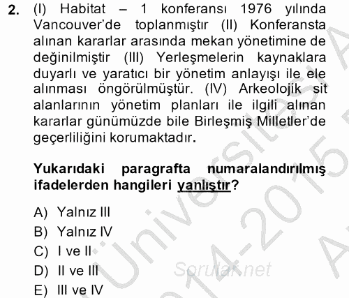 Arkeolojik Alan Yönetimi 2014 - 2015 Ara Sınavı 2.Soru