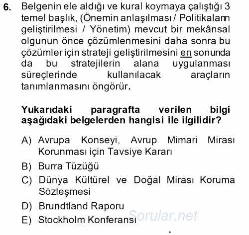 Arkeolojik Alan Yönetimi 2014 - 2015 Ara Sınavı 6.Soru