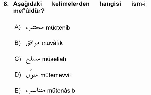 Osmanlı Türkçesi 2 2016 - 2017 Dönem Sonu Sınavı 8.Soru