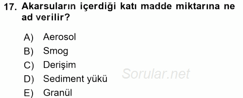 Çevre Sorunları ve Politikaları 2017 - 2018 3 Ders Sınavı 17.Soru