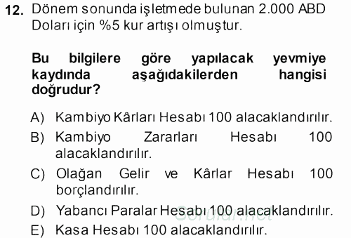 Envanter ve Bilanço 2013 - 2014 Ara Sınavı 12.Soru
