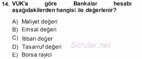 Envanter ve Bilanço 2013 - 2014 Ara Sınavı 14.Soru