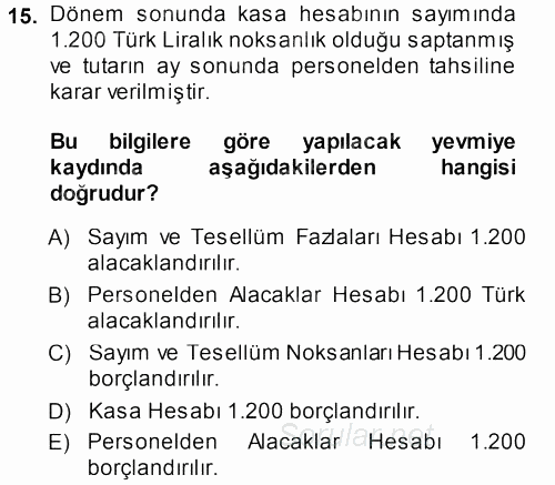 Envanter ve Bilanço 2013 - 2014 Ara Sınavı 15.Soru