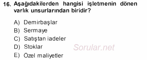 Envanter ve Bilanço 2013 - 2014 Ara Sınavı 16.Soru