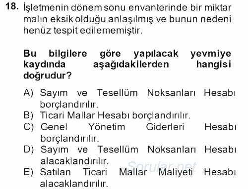 Envanter ve Bilanço 2013 - 2014 Ara Sınavı 18.Soru