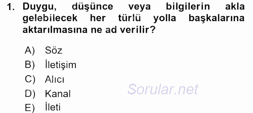 Bireyler Arası İletişim 2016 - 2017 Ara Sınavı 1.Soru