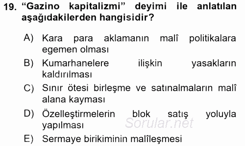 Çalışma İlişkileri Tarihi 2017 - 2018 3 Ders Sınavı 19.Soru