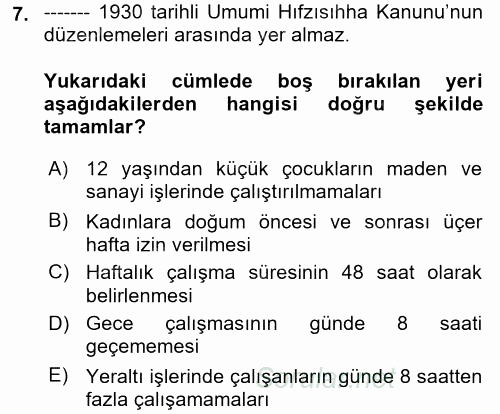 Çalışma İlişkileri Tarihi 2017 - 2018 3 Ders Sınavı 7.Soru