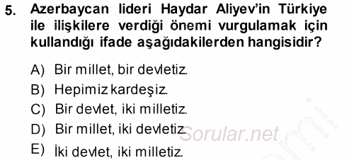 Orta Asya ve Kafkaslarda Siyaset 2013 - 2014 Dönem Sonu Sınavı 5.Soru