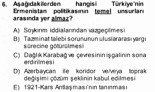 Orta Asya ve Kafkaslarda Siyaset 2013 - 2014 Dönem Sonu Sınavı 6.Soru