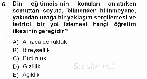 Din Eğitimi Ve Din Hizmetlerinde Rehberlik 2013 - 2014 Dönem Sonu Sınavı 6.Soru