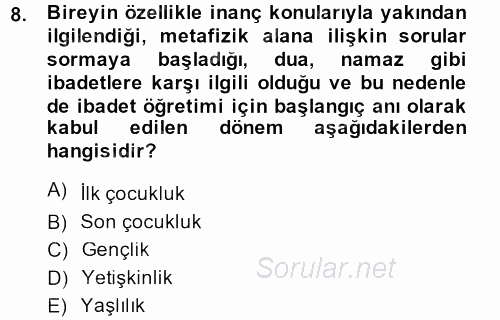 Din Eğitimi Ve Din Hizmetlerinde Rehberlik 2013 - 2014 Dönem Sonu Sınavı 8.Soru