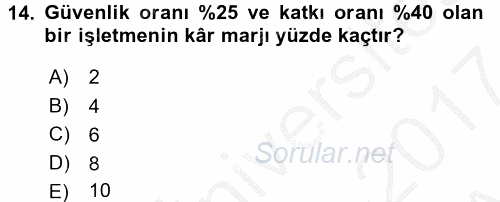 Maliyet Yönetimi 2016 - 2017 Ara Sınavı 14.Soru