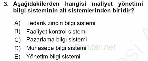Maliyet Yönetimi 2016 - 2017 Ara Sınavı 3.Soru