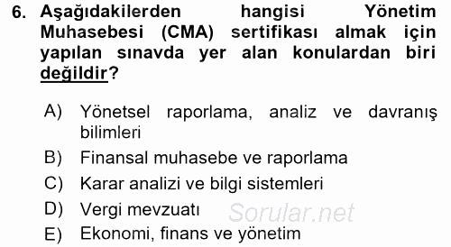 Maliyet Yönetimi 2016 - 2017 Ara Sınavı 6.Soru