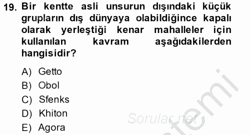 Osmanlı Yenileşme Hareketleri (1703-1876) 2014 - 2015 Dönem Sonu Sınavı 19.Soru