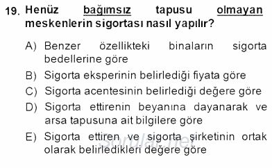 Emlak Yönetimi ve Pazarlaması 2014 - 2015 Dönem Sonu Sınavı 19.Soru