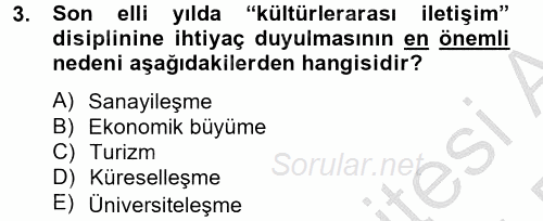 Kültürlerarası İletişim 2014 - 2015 Ara Sınavı 3.Soru