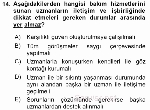 Engelli Bakımı ve Rehabilitasyonunu Planlama 2017 - 2018 Ara Sınavı 14.Soru