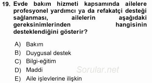 Engelli Bakımı ve Rehabilitasyonunu Planlama 2017 - 2018 Ara Sınavı 19.Soru