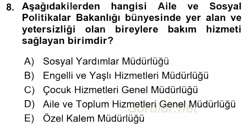 Engelli Bakımı ve Rehabilitasyonunu Planlama 2017 - 2018 Ara Sınavı 8.Soru