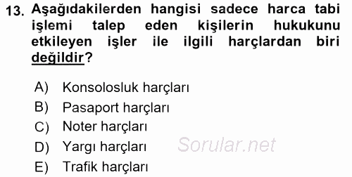 Damga Vergisi Ve Harçlar Bilgisi 2015 - 2016 Dönem Sonu Sınavı 13.Soru