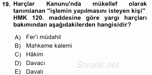 Damga Vergisi Ve Harçlar Bilgisi 2015 - 2016 Dönem Sonu Sınavı 19.Soru