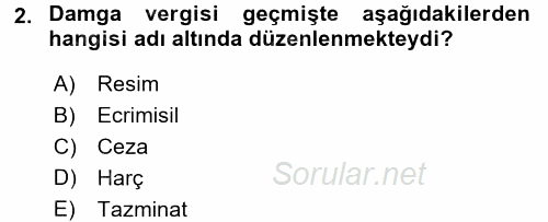Damga Vergisi Ve Harçlar Bilgisi 2015 - 2016 Dönem Sonu Sınavı 2.Soru
