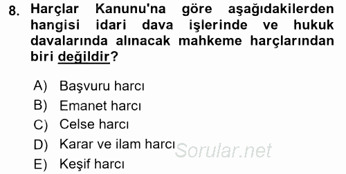 Damga Vergisi Ve Harçlar Bilgisi 2015 - 2016 Dönem Sonu Sınavı 8.Soru