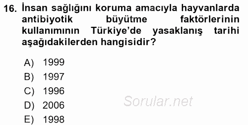 Temel Veteriner Farmakoloji ve Toksikoloji 2016 - 2017 Dönem Sonu Sınavı 16.Soru