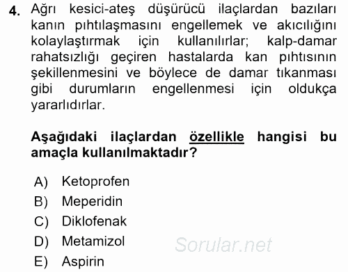 Temel Veteriner Farmakoloji ve Toksikoloji 2016 - 2017 Dönem Sonu Sınavı 4.Soru