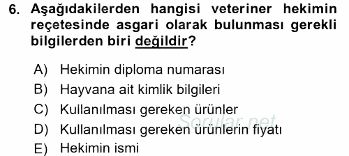 Temel Veteriner Farmakoloji ve Toksikoloji 2016 - 2017 Dönem Sonu Sınavı 6.Soru