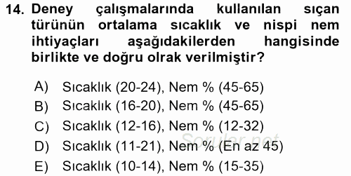 Laboratuvar Hayvanlarını Yetiştirme ve Sağlığı 2017 - 2018 Ara Sınavı 14.Soru