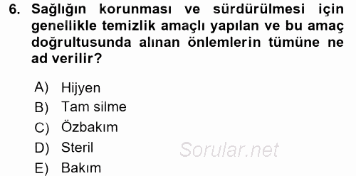 Bakım Elemanı Yetiştirme Ve Geliştirme 3 2017 - 2018 Dönem Sonu Sınavı 6.Soru