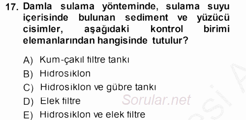 Tarımsal Yapılar ve Sulama 2014 - 2015 Dönem Sonu Sınavı 17.Soru