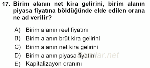 Gayrimenkul Ekonomisi 2017 - 2018 Ara Sınavı 17.Soru