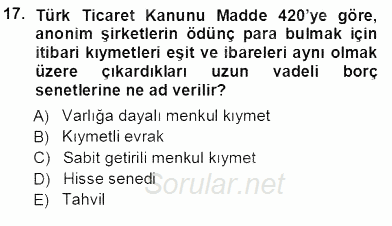 Borsaların Yapısı ve İşleyişi 2012 - 2013 Ara Sınavı 17.Soru