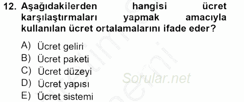 İnsan Kaynakları Yönetimi 2012 - 2013 Dönem Sonu Sınavı 12.Soru