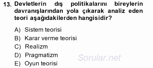 Uluslararası İlişkiler Kuramları 1 2014 - 2015 Tek Ders Sınavı 13.Soru