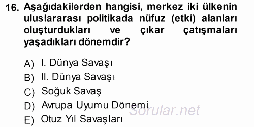 Uluslararası İlişkiler Kuramları 1 2014 - 2015 Tek Ders Sınavı 16.Soru