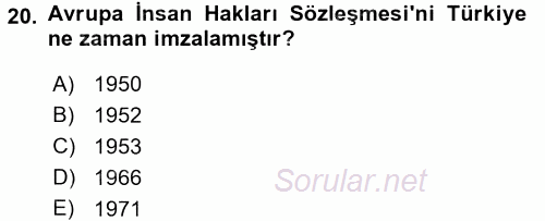 Temel İnsan Hakları Bilgisi 2 2015 - 2016 Ara Sınavı 20.Soru