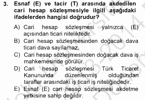 Ticaret Hukuku 2013 - 2014 Dönem Sonu Sınavı 3.Soru