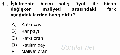 Lojistik Maliyetleri ve Raporlama 2 2017 - 2018 Dönem Sonu Sınavı 11.Soru