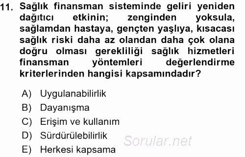 Sağlık Sigortacılığı 2015 - 2016 Ara Sınavı 11.Soru