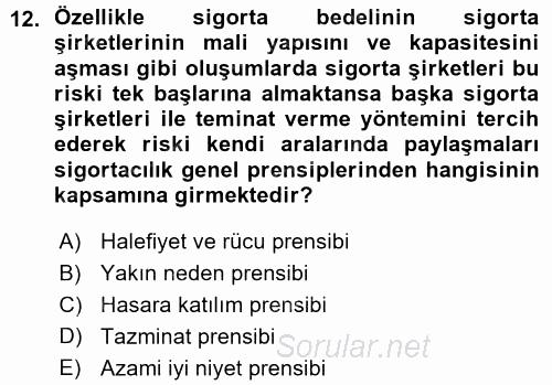 Sağlık Sigortacılığı 2015 - 2016 Ara Sınavı 12.Soru