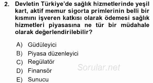 Sağlık Sigortacılığı 2015 - 2016 Ara Sınavı 2.Soru