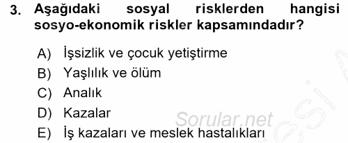 Sağlık Sigortacılığı 2015 - 2016 Ara Sınavı 3.Soru