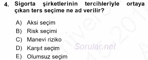 Sağlık Sigortacılığı 2015 - 2016 Ara Sınavı 4.Soru